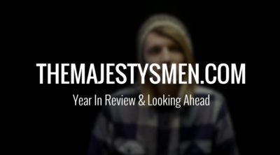 Year Review Looking Ahead The Majesty's Men