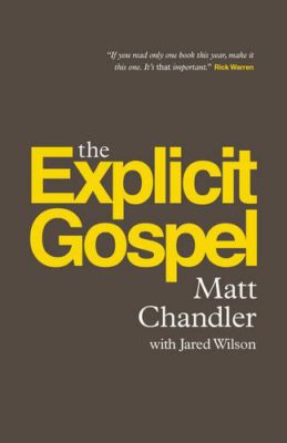 Explicit Gospel by Matt Chandler book