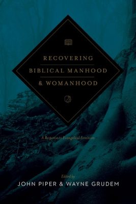 Book cover for Recovering Biblical Manhood and Womanhood