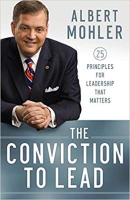 Book Cover The Conviction To Lead by Albert Mohler