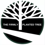 The Firmly Planted Tree The Firmly Planted Tree